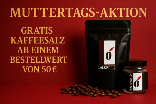 Muttertagsfreude bei Kalkberg Kaffee: Gratis Kaffeesalz für euch!